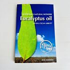 Eucalyptus Oil Australia's Natural Wonder by Peter & Tegan Abbott Paperback Book