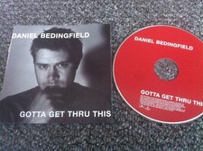 DANIEL BEDINGFIELD - GOTTA GET THRU THIS - CD Album LP 