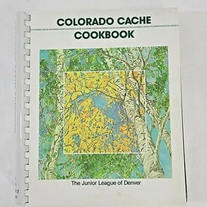 Vintage Colorado Cache Cookbook 430 pages Junior League Denver Recipes Spiral - Picture 1 of 10