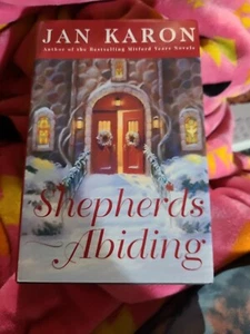 A Mitford Novel Ser.: Shepherds Abiding by Jan Karon (2003, Hardcover) New - Picture 1 of 3