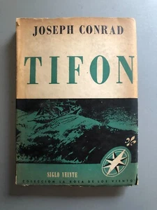 Joseph Conrad - Tifon - Ed Siglo Veinte 1945 - Picture 1 of 3