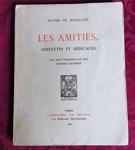 Xavier de Magallon: Die Freundschaften Odelettes et dedicaces Litho Adrien Bagarry 1930 - Bild 1 von 13