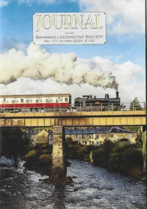 AUSGABE VON: DIE ZEITSCHRIFT DER "BAHAMAS LOKOMOTIVGESELLSCHAFT" N0 117 ~ HERBST 2022 - Bild 1 von 3