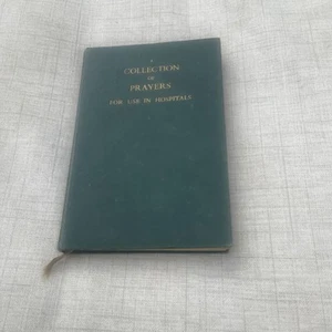 A Collection of Prayers For Use In Hospitals HB 1951 Derry And Sons - Picture 1 of 13