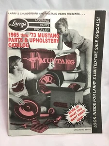 Larrys Mustang Parts Upholstery Catalog 65 66 67 68 69 70 71 72 73 Ford - Picture 1 of 8