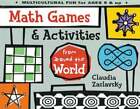 Math Games & Activities From Around The World By Claudia Zaslavsky: Used