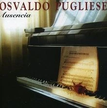 Ausencia von Osvaldo Pugliese | CD | Zustand gut - Bild 1 von 2