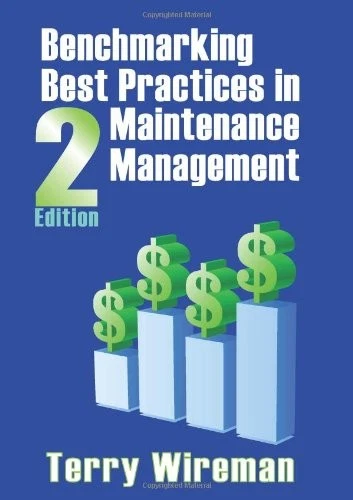 Benchmarking Best Practices in Maintenance Management By Terry   - Image 1 of 1