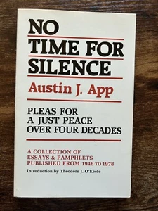 RARE No Time for Silence (1987) Austin J App WWII Holocaust Denial - Foto 1 di 9