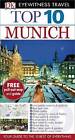 Top 10 Munich (DK Eyewitness Travel Guide) by Elfie Ledig