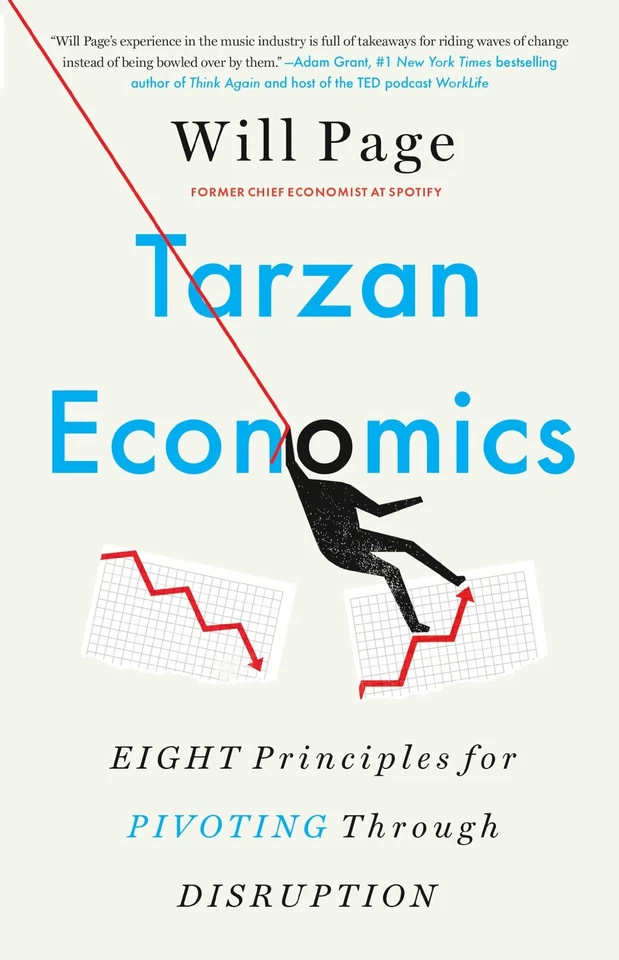 Tarzan Economics: Eight Principles for Pivoting Through Disruption - Image 1 of 1