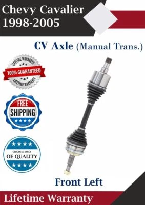 Eje delantero izquierdo CV para Chevy Cavalier 1998-2005 transmisión manual Garantía de por vida Foto 1 de 4