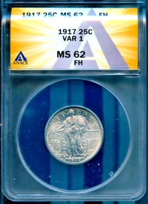1917 Var 1 25c Silver Standing Liberty Quarter MS 62 FH ANACS # 7805693 + Bonus - Image 1 of 2