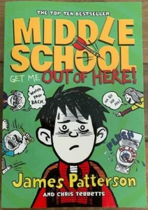 Middle School #2 Get Me Out Of Here! Paperback James Patterson & Chris Tebbetts - Picture 1 of 5