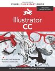Illustrator Cc: Visual Quickstart Guide By Elaine Weinmann & Peter Lourekas Mint