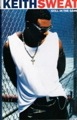 Keith Sweat Still In The Game 1998 Cassette Tape Album Hiphop Rap - Image 1 of 2