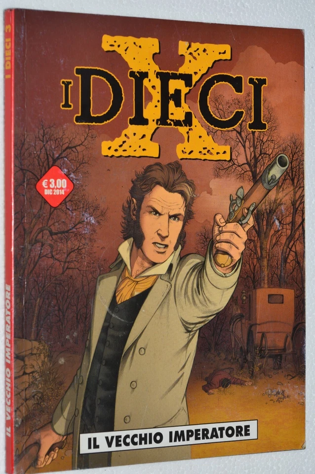 I DIECI - 3 DICEMBRE 2014 - IL VECCHIO IMPERATORE - EDITORIALE COSMO - Photo 1/1
