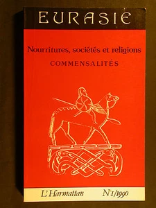 Nourritures sociétés et religions Commensalités - Harmattan n°1 - 1990 Fetes - Picture 1 of 1