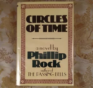 Circles of Time by Phillip Rock First Edition - Picture 1 of 10