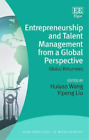 Huiyao Wang Entrepreneurship And Talent Management From A Global Pers (Hardback)