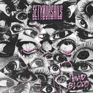 SETYØURSAILS Bad Blood (Vinyl) 12" Album Coloured Vinyl (Limited Edition) - Picture 1 of 2