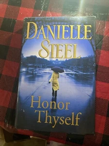 Honor Thyself: A Novel - Hardcover DJ 1st Print Danielle Steel - Picture 1 of 5