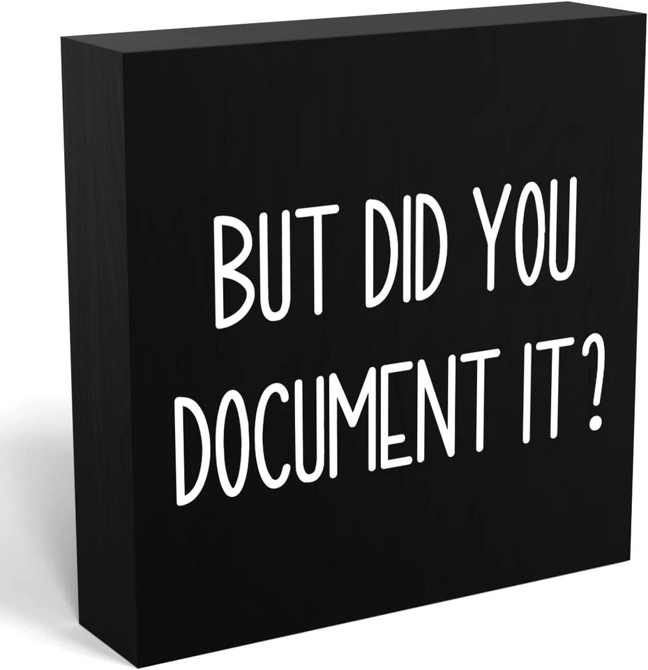 Office Decor but Did You Document It Wooden Box Sign Decorative Funny Office Woo - Image 1 of 4
