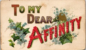Vintage Large Letter Floral Flower Postcard ~ To My Dear Affinity  - Picture 1 of 3