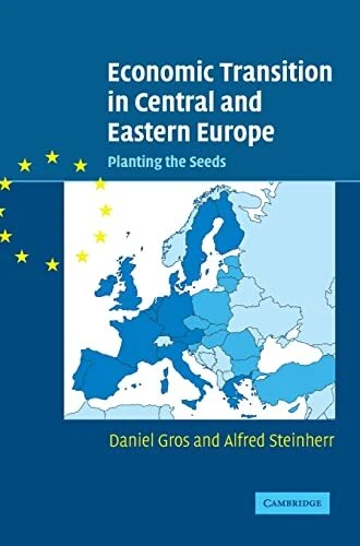 Economic Transition in Central and Eastern Europe: Planting the  - Image 1 of 1