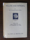 Volume and Integral by W.W. Rogosinski University Mathematical Texts Book 1952