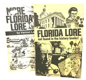 Florida Lore & More Florida Lore by Vernon Lamme, Signed First Editions, 1973-78 - Picture 1 of 8