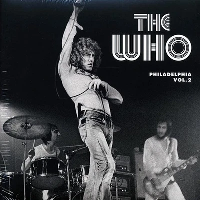 The Who	 Philadelphia Volume 2: 1973 Broadcast Quadrophenia TouR SEALED - Image 1 of 2