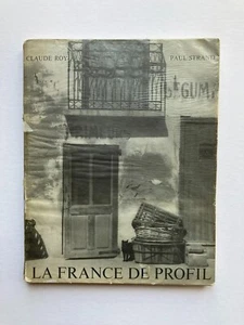 Claude ROY & Paul STRAND " La France de profil " E.O. NUM. Buchgilde, 1952 - Bild 1 von 4