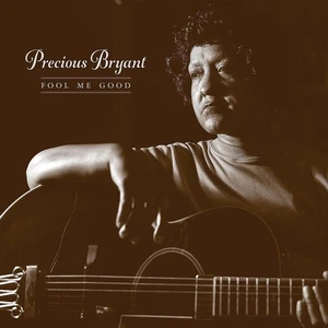 Precious Bryant Fool Me Good (RSD Essential 2021) (Vinyl) - Picture 1 of 1