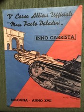 Spartito Inno Carristi 1939 V Corso Allievi Ufficiali Magg. Paolo Paladini Ww2