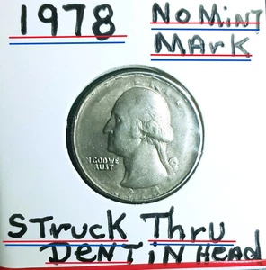 1978 Quarter Error Stuck Thrugh Dent in Head Missing Letters on Front AM Touchin - Picture 1 of 11