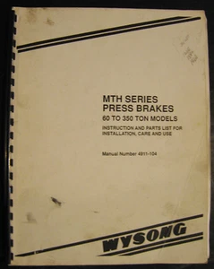 Wysong MTH 60-350 Ton, Shear, Instructions & Parts Lists for Installation Manual - Picture 1 of 1