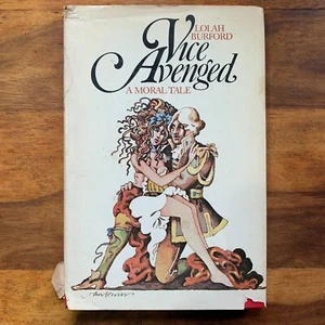 Vice Avenged A Moral Tale, by Lolah Burford - Hardcover Vintage Decor Book 1971 - Picture 1 of 4
