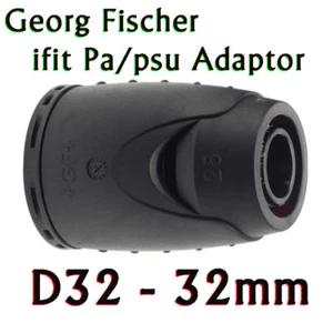 1 - New Georg Fischer Ifit Pa/psu Adaptor d32 - 32mm  fitting 762101035 - Picture 1 of 1