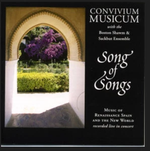CONVIVIUM MUSICUM: SONG OF SONGS - RENAISSANCE SPAIN MUSIC CD, SCOTT METCALFE - Picture 1 of 1