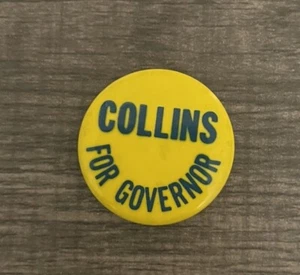 Collins For Governor Pin Back Campaign Vintage Pinback Local Political Button - Picture 1 of 2
