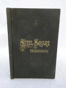 SIGNED Fred T. Hodgson THE CARPENTERS' STEEL SQUARE 1880 First Edition NY - Bild 1 von 9