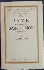 La vie du Comte de Saint-Simon Maxime Leroy éditions Grasset 1925