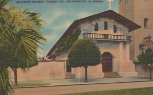 Mission Dolores gegründet 1776 - San Francisco, Kalifornien - unbespieltes Leinen - Bild 1 von 3