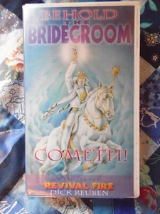 Behold The Bridegroom Cometh, Dick Reuben, Brownsville Revival VHS tape - Picture 1 of 1