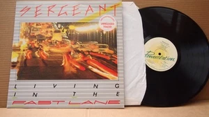 SERGEANT - LIVING IN THE FAST LANE ORIG POWERSTATION AMP10 EX+ COND FRANCE - Foto 1 di 1
