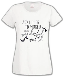 T-SHIRT DONNA and I think what a wonderful world CON FARFALLE maglietta ragazza! - Picture 1 of 5