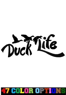 Vinyl Decal Truck Car Sticker Laptop -  Hunting Fishing Duck Life - Image 1 of 4