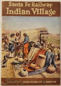 Santa Fe Railway Indian Village Souvenir Guidebook Chicago Railroad Fair 1948 - Picture 1 of 6