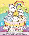 Squishmallows Animales - Libro De Colorear Simple Y Fcil Para Nios De 2 Aos En A